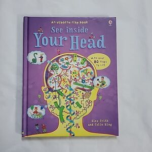 SEE INSIDE YOUR HEAD - AN USBORNE FLAP BOOK